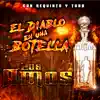 Los Amos - El Diablo en una Botella - Single
